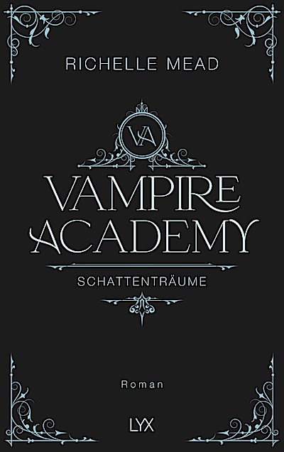 Vampire Academy - Schattenträume