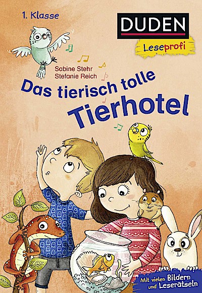 Duden Leseprofi – Das tierisch tolle Tierhotel, 1. Klasse