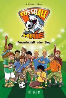 Fußball-Haie (10) - Freundschaft oder Sieg