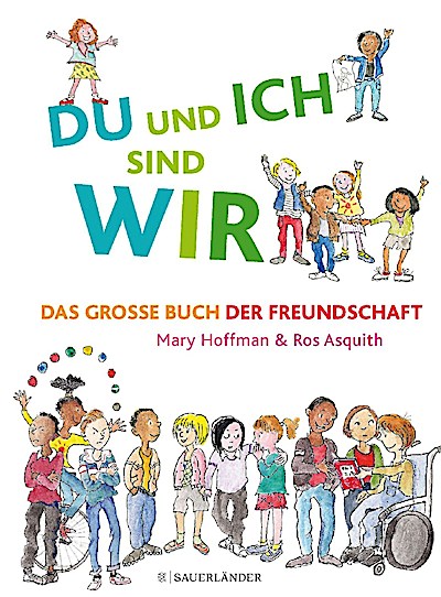 DU und ICH sind WIR - Das große Buch der Freundschaft