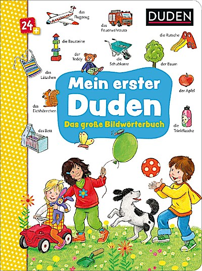 Duden 24+: Mein erster Duden - Das große Bildwörterbuch