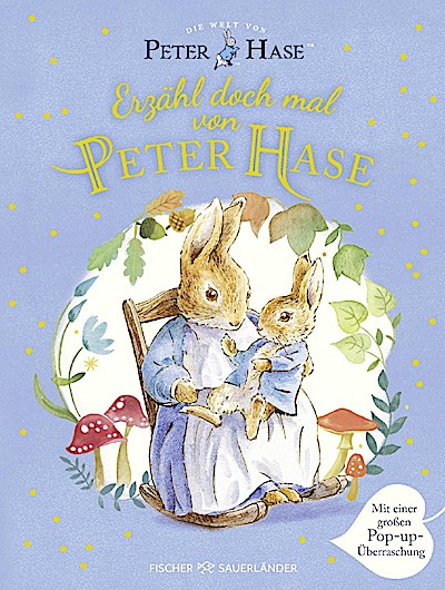 Die Welt von Peter Hase -  Erzähl doch mal von Peter Hase