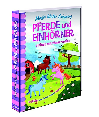 Magic Water Colouring - Pferde und Einhörner