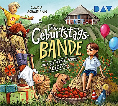 Die Geburtstagsbande 1: Auf die Plätze, fertig, feiern!