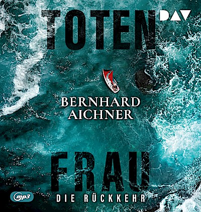 Totenfrau. Die Rückkehr