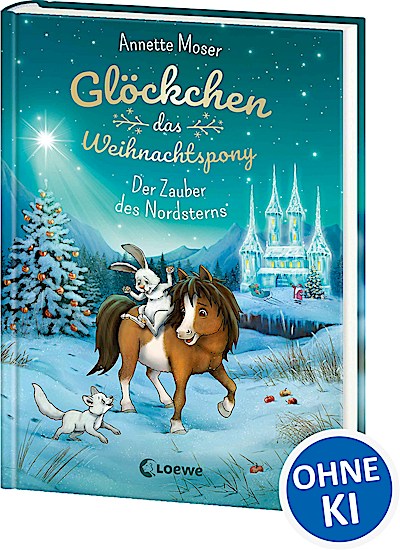 Glöckchen, das Weihnachtspony (Band 2) - Der Z...