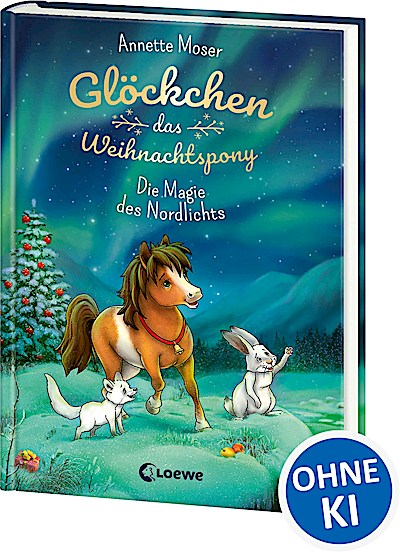 Glöckchen, das Weihnachtspony (Band 3) - Die M...