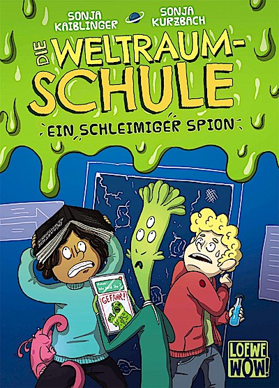 Die Weltraumschule (Band 2) - Ein schleimiger Spion