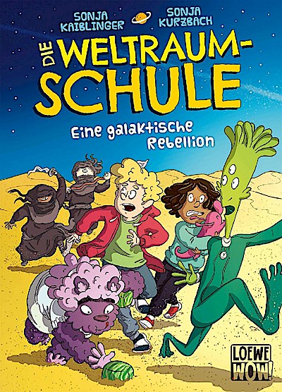 Die Weltraumschule (Band 3) - Eine galaktische Rebellion