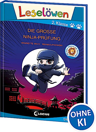 Leselöwen 2. Klasse - Die große Ninja-Prüfung ...