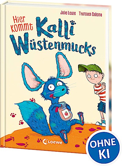 Hier kommt Kalli Wüstenmucks (Band 1)