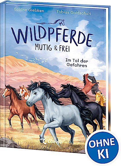 Wildpferde - mutig und frei (Band 2) - Im Tal ...