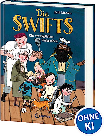 Die Swifts (Band 1) - Ein vorzügliches Verbrechen