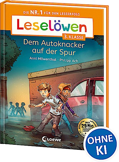 Leselöwen 3. Klasse - Dem Autoknacker auf der ...