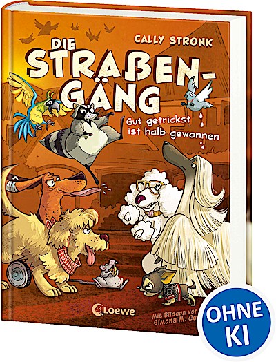 Die Straßengäng (Band 2) - Gut getrickst ist h...