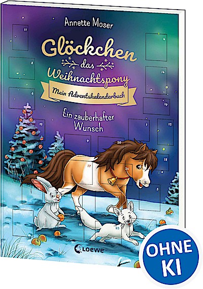 Glöckchen, das Weihnachtspony Mein Adventskale...