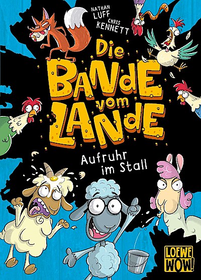Die Bande vom Lande (Band 1) - Aufruhr im Stall
