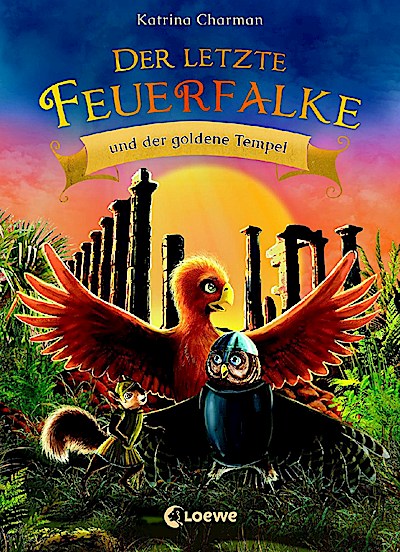 Der letzte Feuerfalke und der goldene Tempel (Band 9)