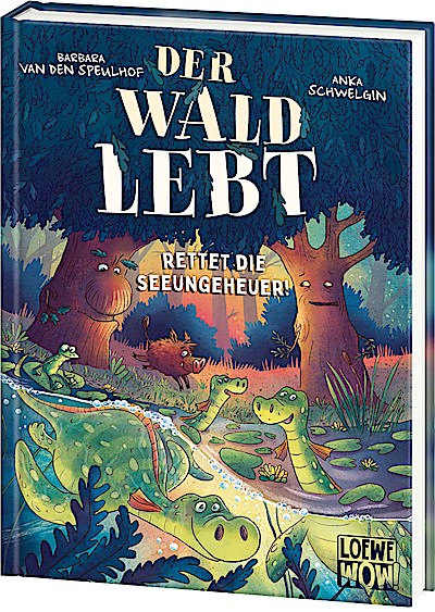 Der Wald lebt! (Band 2) - Rettet die Seeungeheuer!