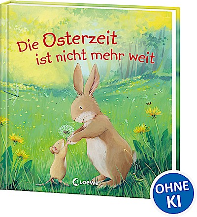 Die Osterzeit ist nicht mehr weit