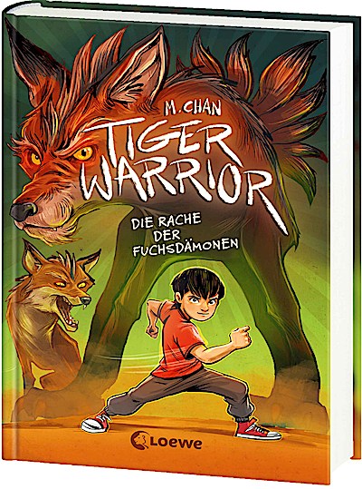 Tiger Warrior (Band 2) - Die Rache der Fuchsdämonen