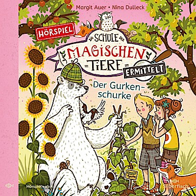 Die Schule der mag. Tiere ermittelt F.5 - Der Gurkenschurke