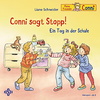 Conni sagt Stopp / Ein Tag in der Schule (Meine Freundin Co