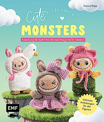 Cute Monsters – Das Häkelbuch für Labubu-Fans – inklusiv...