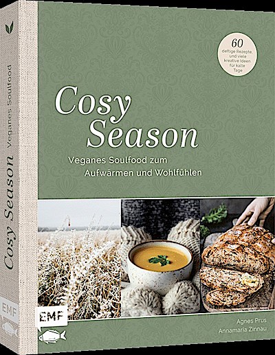 Cosy Season – Veganes Soulfood zum Aufwärmen u...