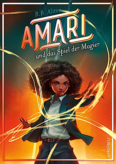 Amari und das Spiel der Magier