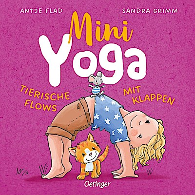 Mini-Yoga - Tierische Flows (Pappbilderbuch mit Klappen)