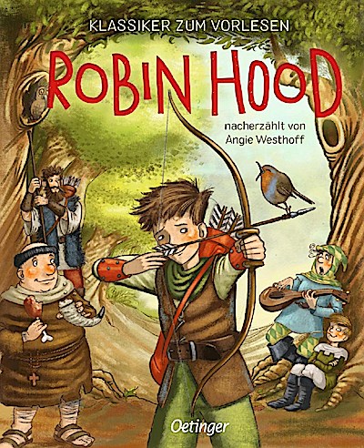 Klassiker zum Vorlesen: Robin Hood