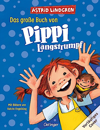 Das große Buch von Pippi Langstrumpf