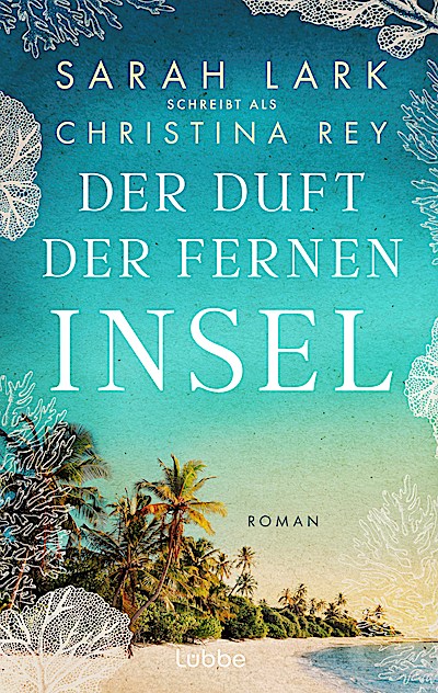 Der Duft der fernen Insel