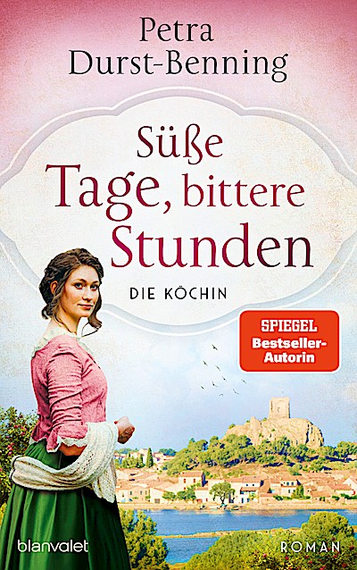 Süße Tage, bittere Stunden