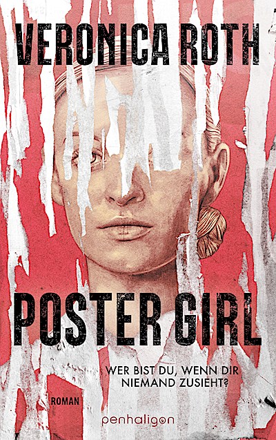 POSTER GIRL - Wer bist du, wenn dir niemand zu...