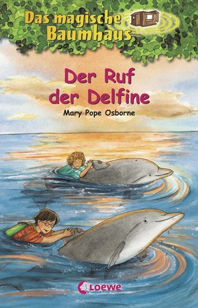 Das magische Baumhaus (Band 09) - Der Ruf der Delfine