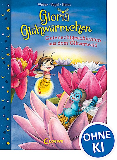 Gloria Glühwürmchen (Band 2) - Gutenachtgeschi...