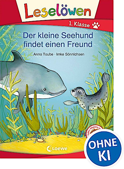 Leselöwen 1. Klasse - Der kleine Seehund finde...