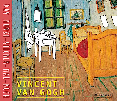 Vincent van Gogh - Das Kunst-Sticker-Mal-Buch
