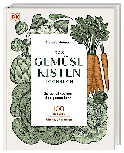 Das Gemüsekisten-Kochbuch