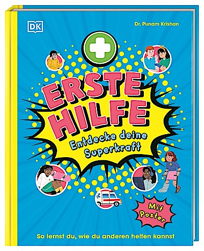 Erste Hilfe - Entdecke deine Superkraft