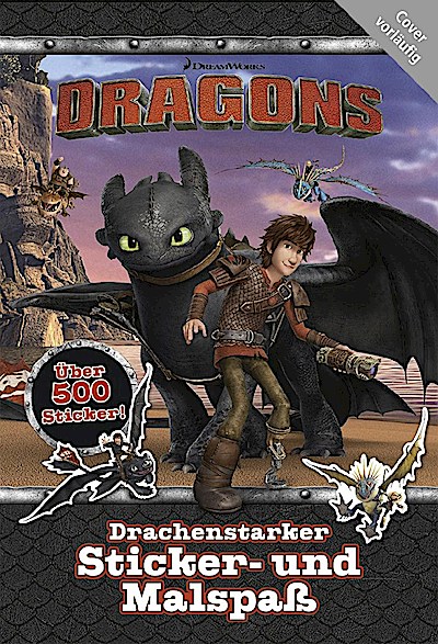 Dragons: Drachenstarker Sticker- und Malspaß