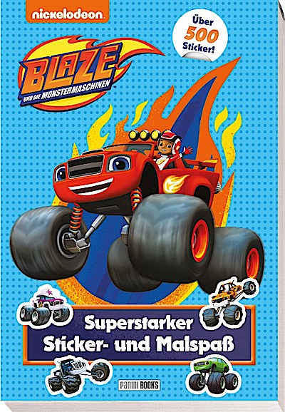 Blaze und die Monstermaschinen: Superstarker Sticker- und Ma