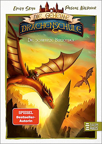 Die geheime Drachenschule - Die schwarze Bibliothek