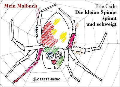 Die kleine Spinne spinnt und schweigt - Mein Malbuch