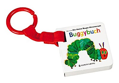 Die kleine Raupe Nimmersatt - Buggybuch