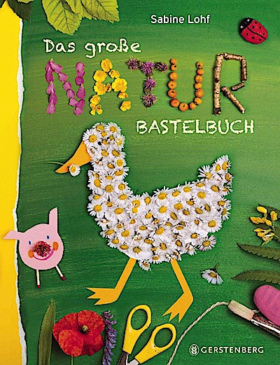 Das große Naturbastelbuch