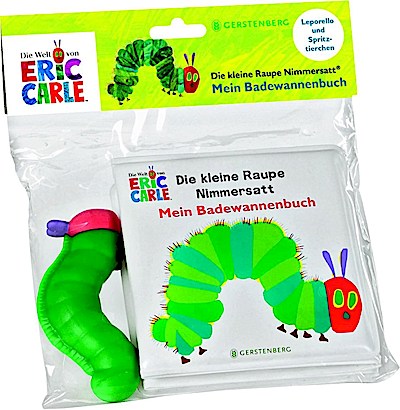 Die kleine Raupe Nimmersatt - Mein Badewannenbuch