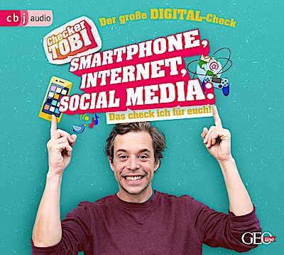 Checker Tobi - Der große Digital-Check: Smartphone, ...
